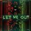 Vol. III - Let Me Out [Explicit]
