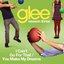 I Can't Go For That / You Make My Dreams (Glee Cast Version) - Single