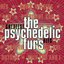 The Psychedelic Furs Greatest Hits