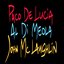 J Mclaughlin-P De Lucia-Al Di Meola