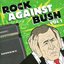 Rock Against Bush