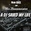 A DJ Saved My Life