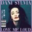 Love Me Loud - Single