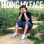 Hiding My Face - Single