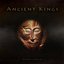 Ancient Kings - Single