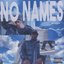 No Names