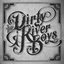 The Dirty River Boys