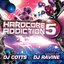 Hardcore Addiction 5