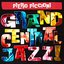 Grand Central Jazz