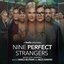 Nine Perfect Strangers (Original Series Soundtrack)