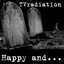 Happy and...