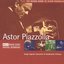 The Rough Guide to Astor Piazzolla