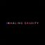 Inhaling Gravity