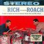 Rich Versus Roach