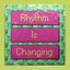 Rhythm Is Changing (feat. LOWES)