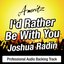 I’d Rather Be With You – Karaoke Version