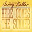 Here Comes Summer - The Best Of Jerry Keller