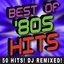 Best of 80s Hits – 50 Hits! DJ Remixed!