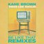 Be Like That (Remixes) - EP