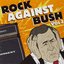 Rock Against Bush Vol. 2