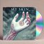 My Skin - Single