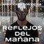 Reflejos del mañana