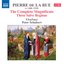 La Rue: Magnificats (Complete) / 3 Salve Reginas