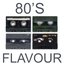 80's Flavour