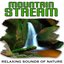 Mountain Stream (Nature Sounds)