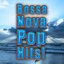 Bossa Nova Pop Hits!