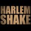 Harlem Shake