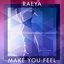 Make You Feel - Single