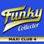 Funky Collector - Maxi Club, Vol. 4 (Les 12 Inch, Maxi, Club Mix Des Titres Funk)