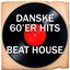 Danske 60'er Hits (Beat House)