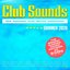 Club Sounds Summer 2020 [Explicit]
