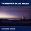 Transfer Blue Night