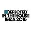 Defected In the House Ibiza 2015