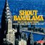 Shout Bamalama - Rare 60's Soul and R&B