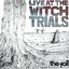 Live At Witch Trials