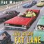 Life in the Fat Lane