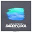 Daddy Cool (Club VIP Mix)