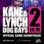 Kane & Lynch 2: Dog Days Official Game Soundtrack