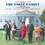 The First Family: Complete
