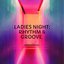 Ladies Night: Rhythm & Groove