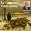 Schumann: Piano Works