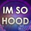Im So Hood (A Tribute to DJ Khaled and T Pain Trick Daddy Rick Ross and Piles)