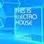 This Is Electro House, Selection 3