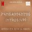 Pensamentos Intrusivos (Uma série Netflix "Nova Cena")