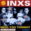 Need You Tonight (And Other Hits!)