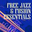 Free Jazz and Fusion Essentials